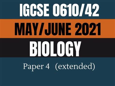 IGCSE Biology Paper 42 Mark Scheme 2021 Teaching Resources