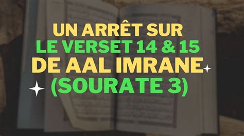 Un Arr T Sur Le Verset De Aal Imrane Sourate Pr Che Du