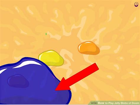 How to Play Jelly Blobs of Doom: 5 Steps (with Pictures) - wikiHow