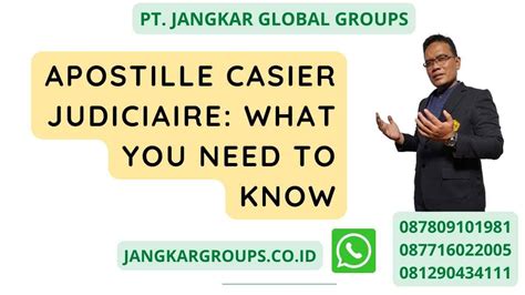 Apostille Casier Judiciaire What You Need To Know Jangkar Global Groups