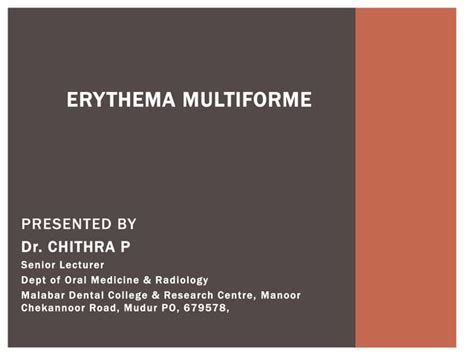 Erythema Multiforme Dr Chithra P Ppt