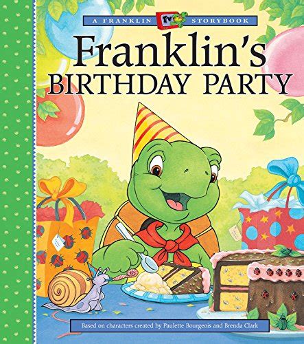 Franklin S Birthday Party A Franklin TV Storybook Jennings Sharon