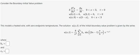 Solved Consider The Boundary Initial Value Problem Chegg