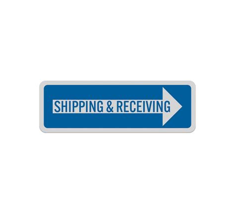 Shipping Receiving Right Arrow Aluminum Sign Reflective