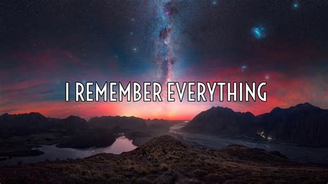 Zach Bryan I Remember Everything Lyric Video Youtube