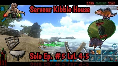 Ark Mobile Fr Solo Tuto Episode 5 Lvl 4 5 Un Serveur Pas Comme Les