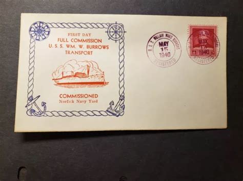 USS WILLIAM WARD BURROWS AP 6 Naval Cover 1940 COMMISSIONED Cachet FDC