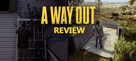 Review A Way Out Genieten Met Je Partner In Crime