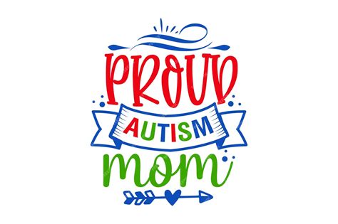 Premium Vector Proud Autism Mom