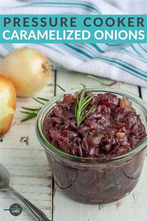 Instant Pot Caramelized Onions Sustainable Cooks