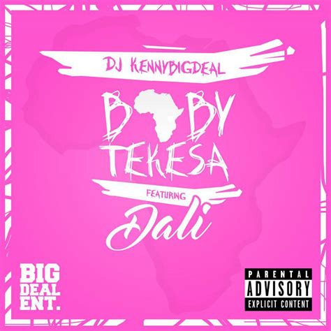 Dali - Baby Tekesa [DJ Kenny Big Deal ft. Dali] - Malawi-Music.com