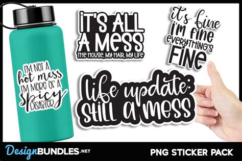 Funny Hot Mess PNG Sticker Bundle