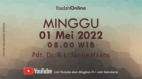 Ibadah Online GBI Pasko 39 01 Mei 2022 Pdt Dr A L Jantje Haans