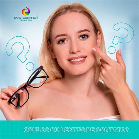 Óculos ou lentes de contato Eye Center