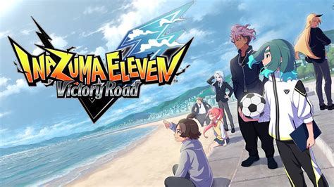 Inazuma Eleven Victory Road Anuncia Fecha Aproximada De Lanzamiento En