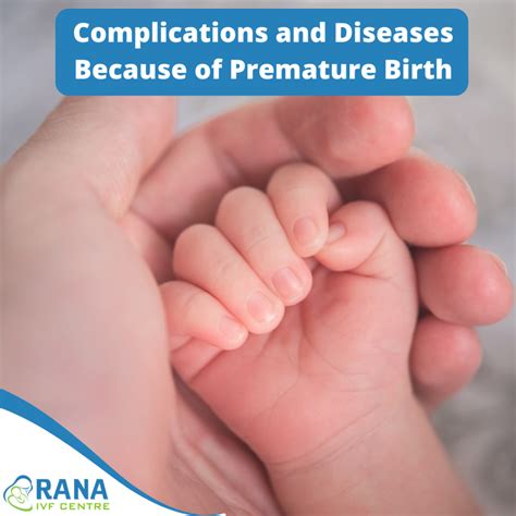 The Complications and Diseases Because of Premature Birth