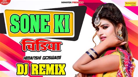 Nanad Meri Sone Ki Chidiya Dj Remix Himanshi Goswami Dance Song