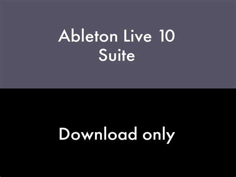 Ableton Live 10 Suite Upgrade Vanaf Live 10 Download