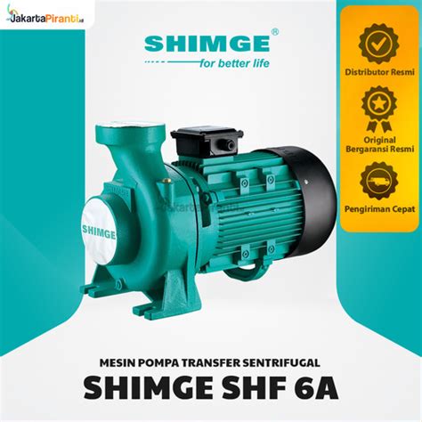 Jual Mesin Pompa Air Transfer Centrifugal Pump Hp Phase Shimge Shf