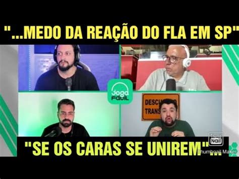 MEDO OU RESPEITO OLHA O QUE FALAM DO ATUAL FLAMENGO PRA FINAL DA COPA