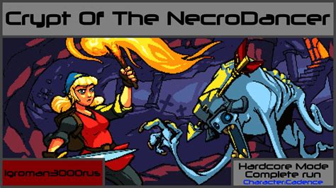 Crypt Of The NecroDancer Hardcore Mode Complete Run 18 03 35 YouTube