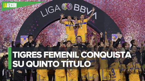 Tigres Femenil Son Campeonas Del Apertura 2022 Youtube