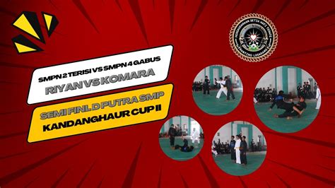 TANDING SILAT KANDANGHAUR CUP II TAHUN 2023 SEMI FINAL KELAS D PUTRA