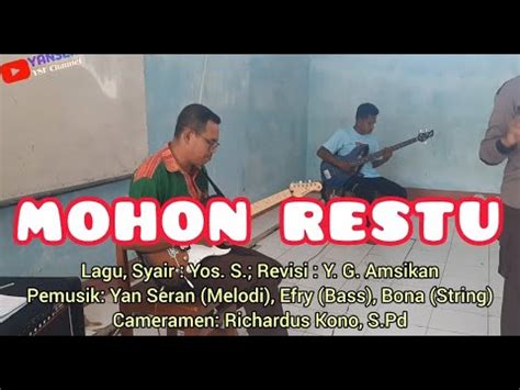 Mohon Restu Lagu Restu Orang Tua Cipt Yos S Koor Smk Negeri Nibaaf