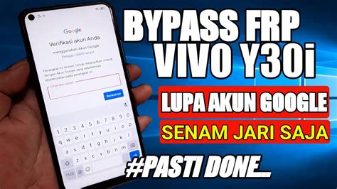 Bypass Frp Lupa Akun Google Vivo Y I Senam Jari Saja Done Jks