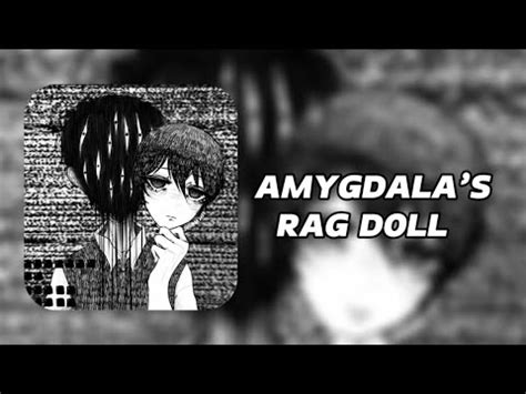 Amygdalas Rag Doll Edit Audio Ghost And Pals Original Youtube