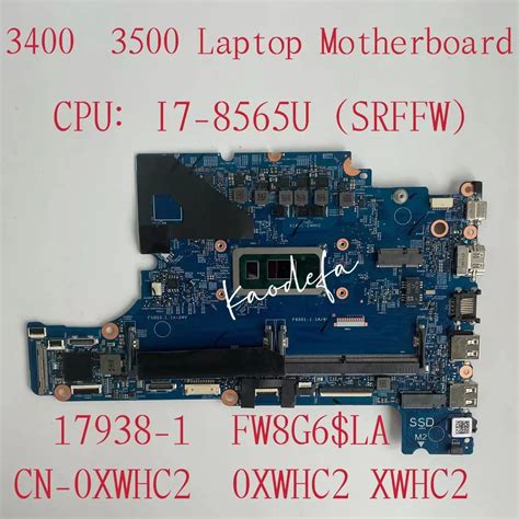 17938 1 For DELL Latitude 3400 3500 Laptop Motherboard With I7 8565U