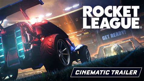 Rocket League® Free To Play Cinematic Trailer Youtube