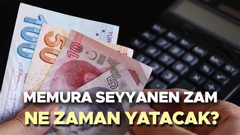 Memur maaş farkı ne zaman yatacak Memura seyyanen 8077lira bu ay