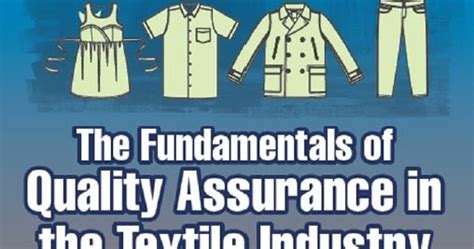 The Fundamentals Of Quality Assurance In The Textile Industry By Stanley Bernard Brahams