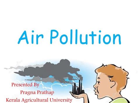 Air Pollution Presentation Power Point