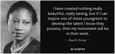 QUOTES BY AUGUSTA SAVAGE | A-Z Quotes