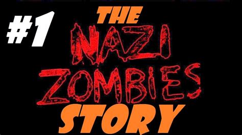 Black Ops 2 Zombies The Nazi Zombies Story The Evolution Of A New