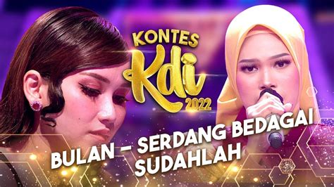 Bulan Sudahlah Kontes Kdi Youtube