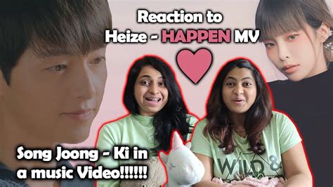 Heize S HAPPEN MV Indians React What Song Joong Ki Is In A Music