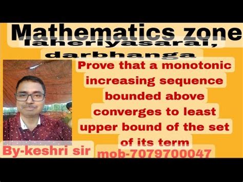 Prove That A Monotonic Increasing Sequence Bounded Above Converges To