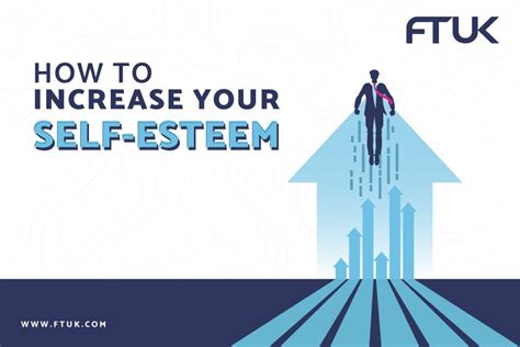 How To Increase Your Self Esteem Ftuk