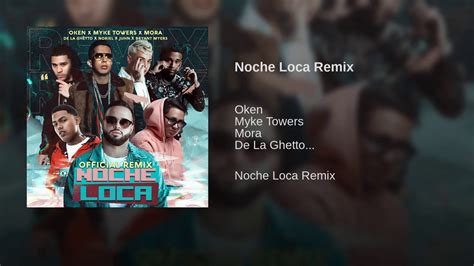 Noche Loca Remix Youtube Music