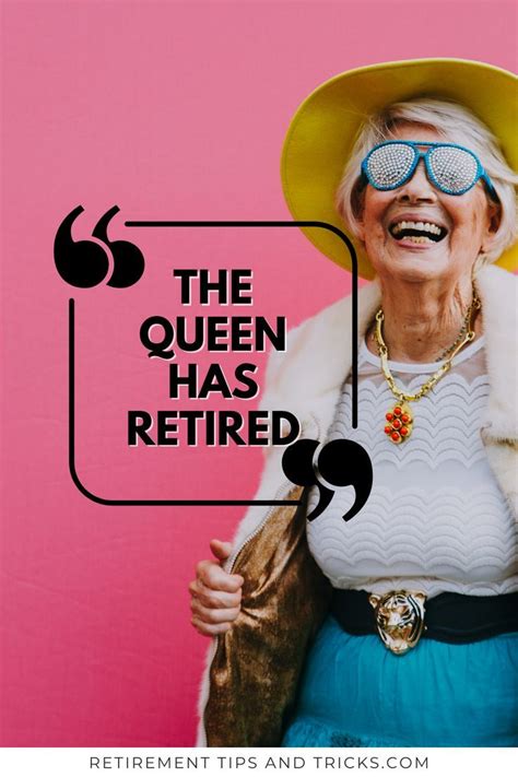 Funny Retirement Quotes That Are Hilarious Retirement Tips And