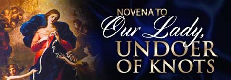 Novena To Our Lady Undoer Of Knots Our Blessed Mother Prayers And