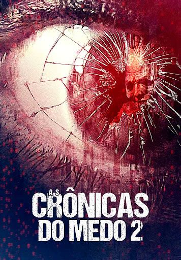 As Crônicas do Medo 2 Movies on Google Play