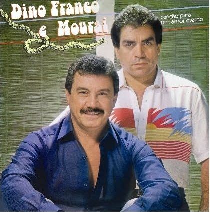 Can O Para Um Amor Eterno Discograf A De Dino Franco E Moura