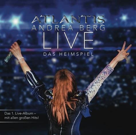 Atlantis Live Das Heimspiel Von Andrea Berg Auf Audio CD Portofrei