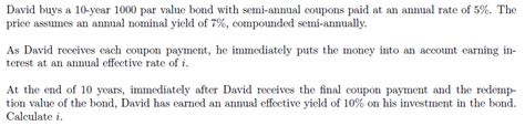 Solved David Buys A 10 Year 1000 Par Value Bond With