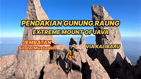 Gunung Raung Jembatan Sirotol Mustaqim Mdpl Jawa Timur