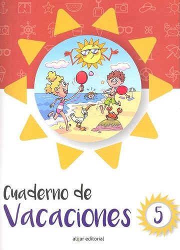 Cuaderno De Vacaciones Primaria Cuotas Sin Inter S